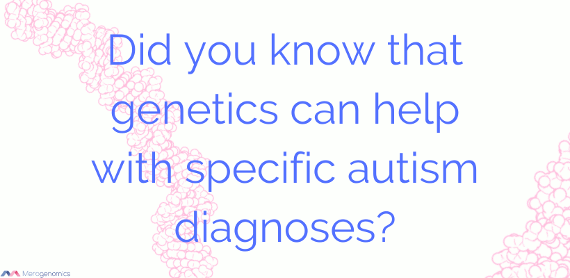 Autism spectrum disorders and DNA testing