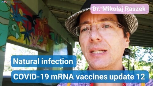 Covid-19 mRNA vaccine update 12 video thumbnail natural infection vs vaccination immunity